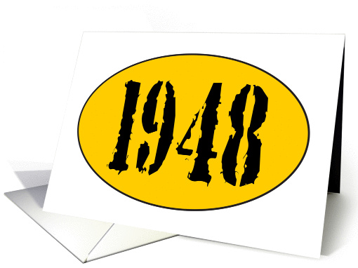 1948 BIRTH YEAR - HAPPY BIRTHDAY card (1067067)