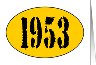 1953 BIRTH YEAR - HAPPY BIRTHDAY card