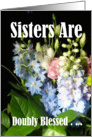 Sisters Are Doubly Blessed card
