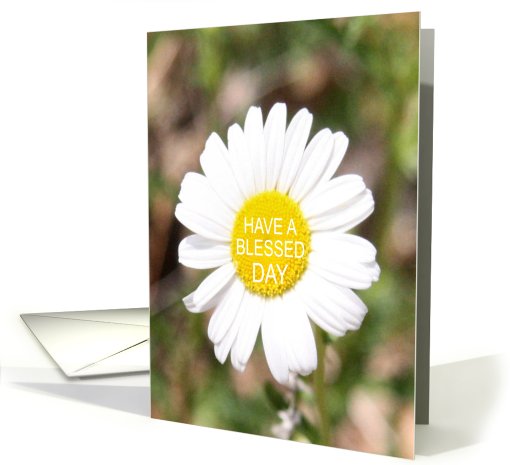 Have A Blessed Day
 card (586032)