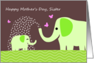 Elephant Mother’s Day for Sister card