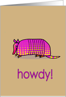 Armadillo Howdy! card