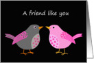 A Friend Like You - Birds card