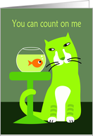 Cat & Goldfish, Encouragement card