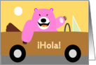 Pink Bear saying Hola card