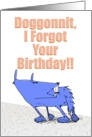 Doggonnit I Forgot card