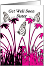 Get Well Soon Sister with flowers card