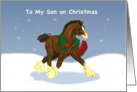 Christmas for Son Clydesdale Horse Colt card