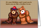 Bears Like a Brother Birthday card