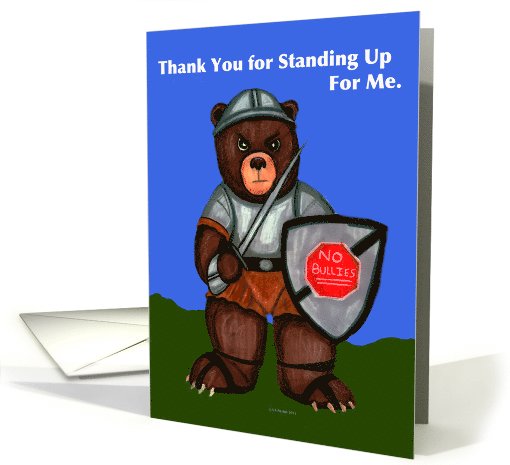 Thank You For Standing Up for Me Armored Bear card (1048645)