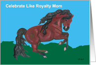 Royal Horse Birthday Mom card