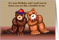 Bears Like a Brother Birthday card