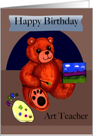 Painter Teddy Bear - Art Teacher Birthday card