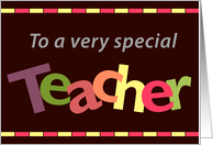 thank you - to a very special teacher card