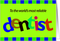 To the most reliable dentist card