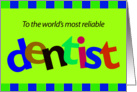 To the most reliable dentist card