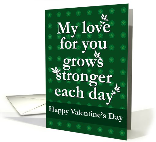 Valentine - My love for you grows stronger card (546287)