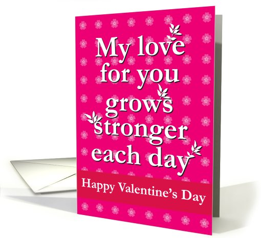 Valentine - My love for you grows stronger card (546288)