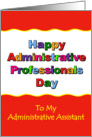 Happy Administrative Professional Day, Admin Assistant card