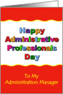Happy Administrative Professional Day, Admin Manager card