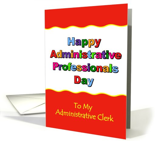 Happy Administrative Professional Day, Clerk card (790828)