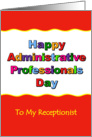 Happy Administrative Professional Day, Receptionist card