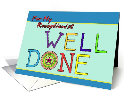 Well Done, Receptionist card (790869)