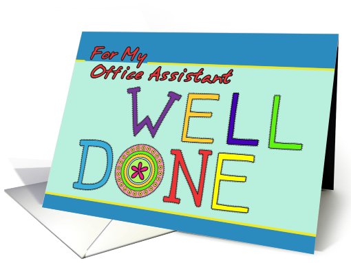 Well Done, Office Assistant card (790872)