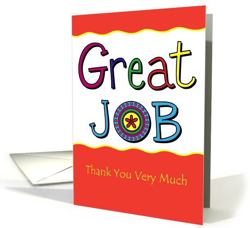 Great Job, Thank You card (790876)