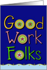 Good Work Folks card