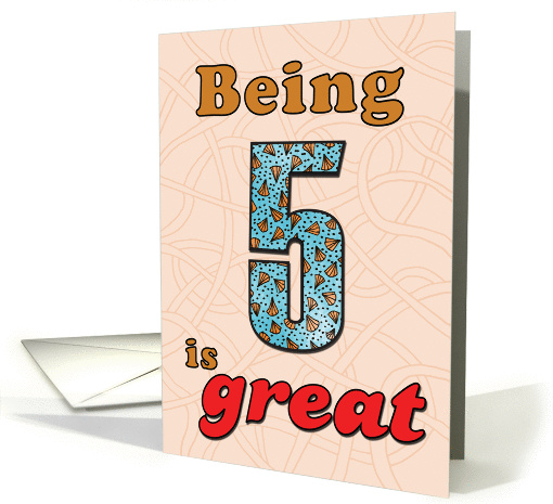 Birthday - Being 5 is great card (860116)