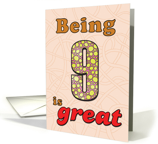 Birthday - Being 9 is great card (860123)