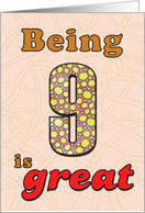 Birthday - Being 9 is great card