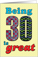 Birthday - Being 30 is great card