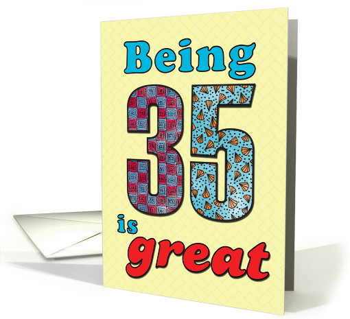 Birthday - Being 35 is great card (860178)