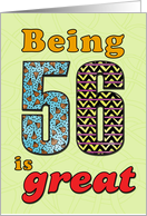 Birthday - Being 56 is great card
