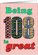 Birthday - Being 108 is great card