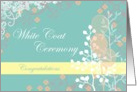 Congratulations White Coat Ceremony card