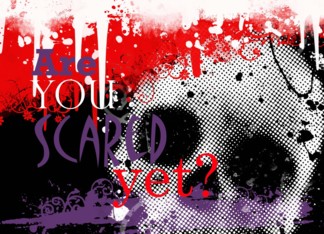 Are you scared yet?...
