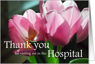 Thank you for visiting me in the Hospital Pink Tulips card