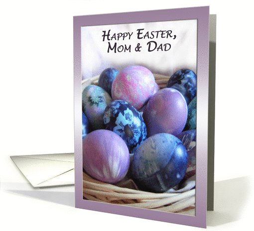 Mom Dad Happy Easter Colored Eggs Basket card (595096)
