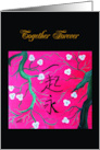 Together Forever Chinese Happy Anniversary card