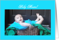 Holy Moses! Congratulations on your baby boy card