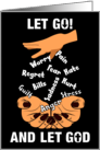 LET GO AND LET GOD Uplifting Spiritual Quote Female Hands card