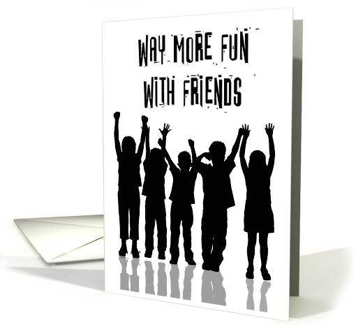 Way More Fun With Friends - Invite card (522696)