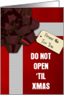 Do Not Open Til Xmas card