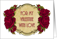 For my Valentine with love Rose and deco frame card