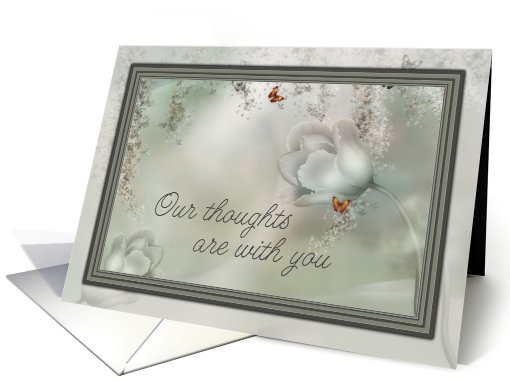 Our thoughts are with you tulips and butterflies card (561232)