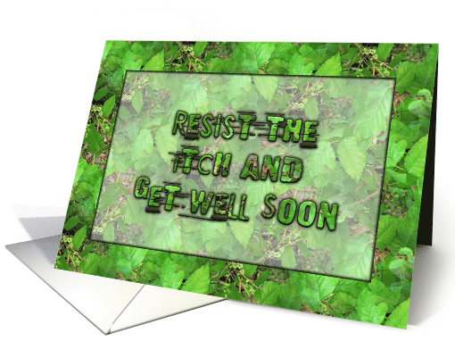 Poison Ivy resist the itch and get well soon card (561543)