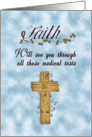 faith will see you through those medical tests card